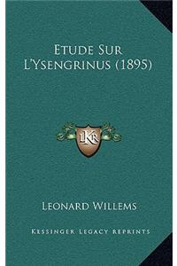 Etude Sur L'Ysengrinus (1895)