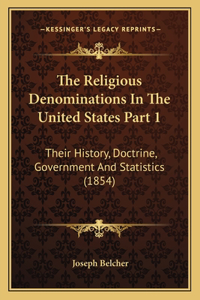 Religious Denominations In The United States Part 1