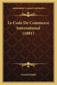 Code De Commerce International (1881)