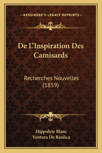 De L'Inspiration Des Camisards