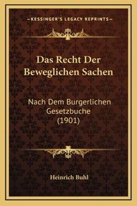 Das Recht Der Beweglichen Sachen