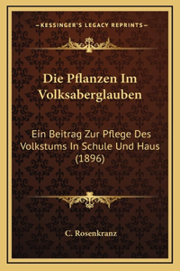 Pflanzen Im Volksaberglauben