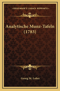 Analytische Munz-Tafeln (1783)