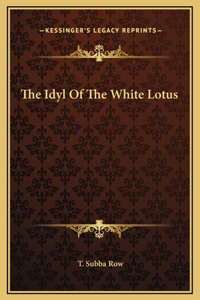 The Idyl Of The White Lotus