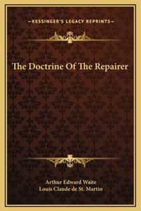 The Doctrine Of The Repairer