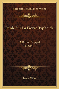 Etude Sur La Fievre Typhoide