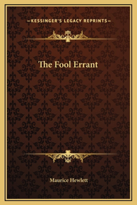 The Fool Errant