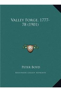 Valley Forge, 1777-78 (1901)