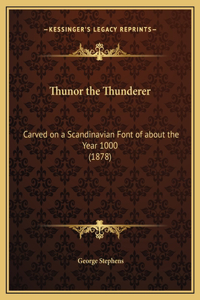 Thunor the Thunderer