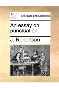 An Essay on Punctuation.