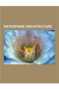 Enterprise Architecture: Enterprise Content Management, Department of Defense Architecture Framework, Zachman Framework, View Model, Interactiv