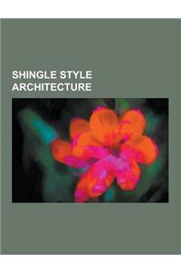 Shingle Style Architecture