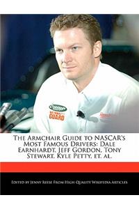 The Armchair Guide to NASCAR's Most Famous Drivers