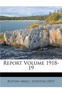 Report Volume 1918-19