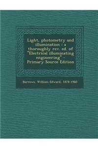 Light, Photometry and Illumination
