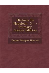 Historia De Napoleón, 3...