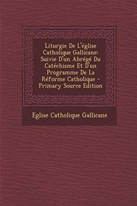 Liturgie De L'église Catholique Gallicane