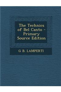 The Technics of Bel Canto