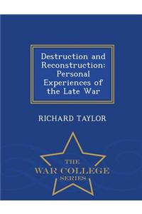 Destruction and Reconstruction