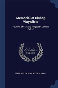 Memorial of Bishop Waynflete