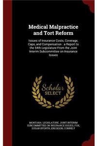 Medical Malpractice and Tort Reform