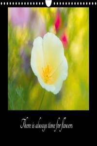 There is Always Time for Flowers 2017