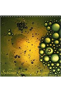Sublimes Gouttes Et Glacons 2018