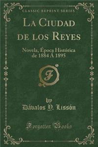 La Ciudad de Los Reyes