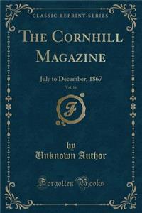 The Cornhill Magazine, Vol. 16