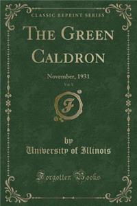 The Green Caldron, Vol. 1