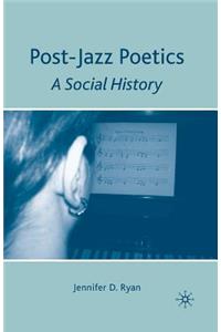 Post-Jazz Poetics