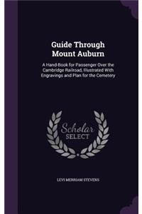 Guide Through Mount Auburn
