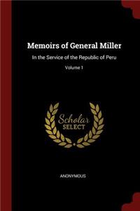 Memoirs of General Miller