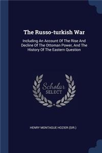 The Russo-turkish War