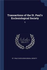 Transactions of the St. Paul's Ecclesiological Society