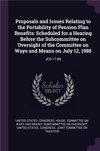 Proposals and Issues Relating to the Portability of Pension Plan Benefits
