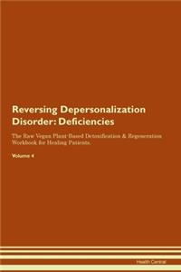 Reversing Depersonalization Disorder