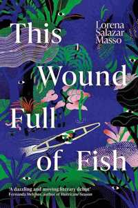 This Wound Full of Fish