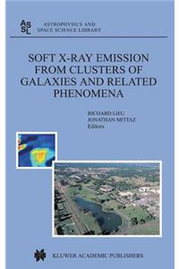 Soft X-Ray Emission from Clusters of Galaxies and Related Phenomena