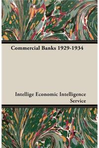 Commercial Banks 1929-1934