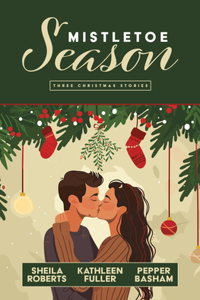 Mistletoe Season