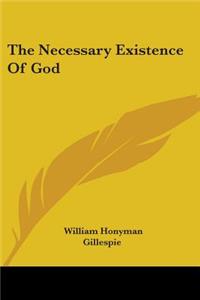 Necessary Existence Of God