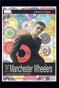 Manchester Wheelers: A Northern Quadrophenia