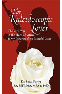 The Kaleidoscopic Lover