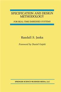 Specification and Design Methodology for Real-Time Embedded Systems