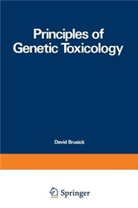 Principles of Genetic Toxicology