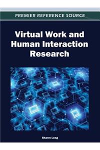 Virtual Work and Human Interaction Research