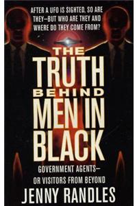 The Truth Behind Men in Black