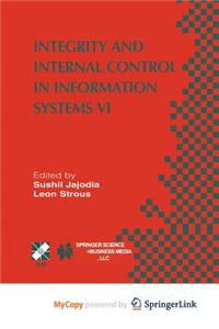 Integrity and Internal Control in Information Systems VI