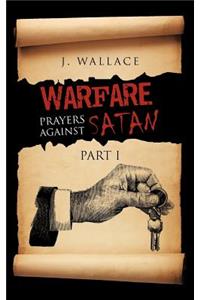 Warfare Prayers Against Satan